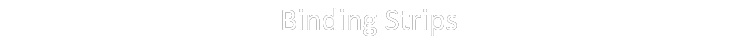 Binding Strips 